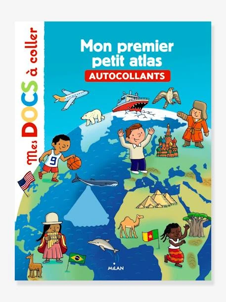 Mes Docs à Coller - Mon Premier Petit Atlas - ÉDITIONS MILAN Blanc - Hachette 1 Mes Docs à Coller - Mon Premier Petit Atlas - ÉDITIONS MILAN Blanc - Hachette